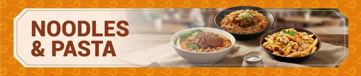 Noodles and Pasta