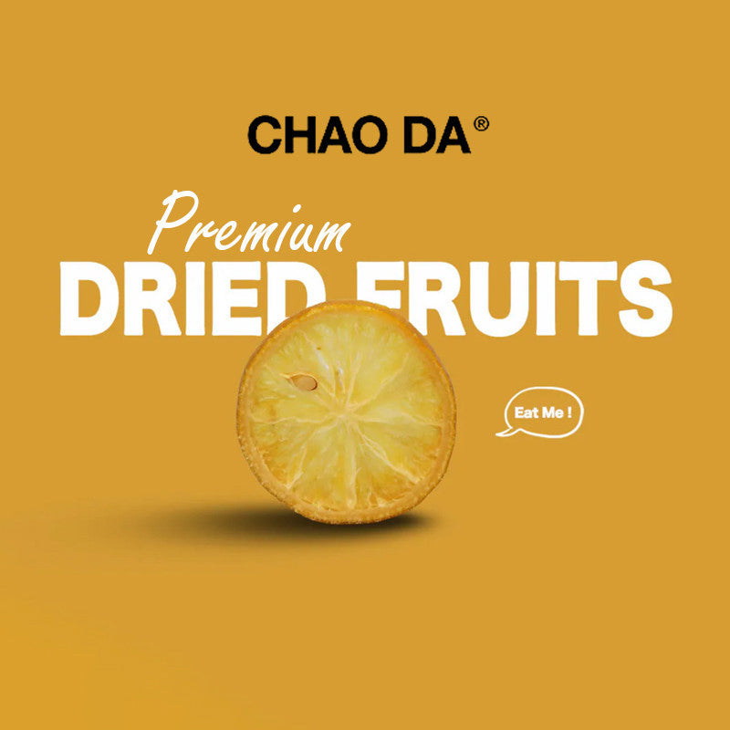 Advertisement for Chao Da Premium Dried Fruits with a dried fruit slice on a yellow background